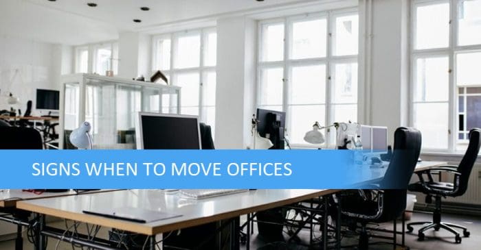 5 Telltale Signs It’s Time To Move Offices